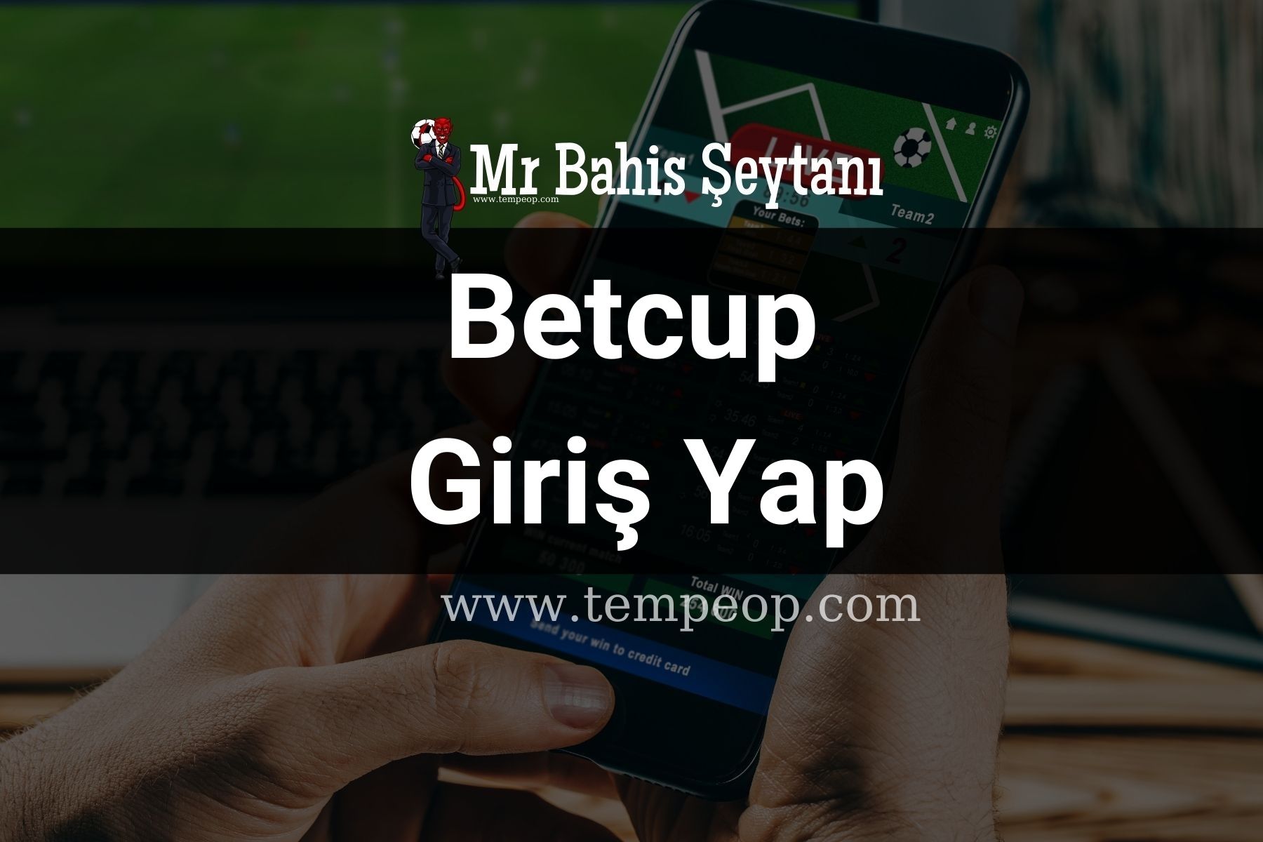 Betcup Giriş Yap