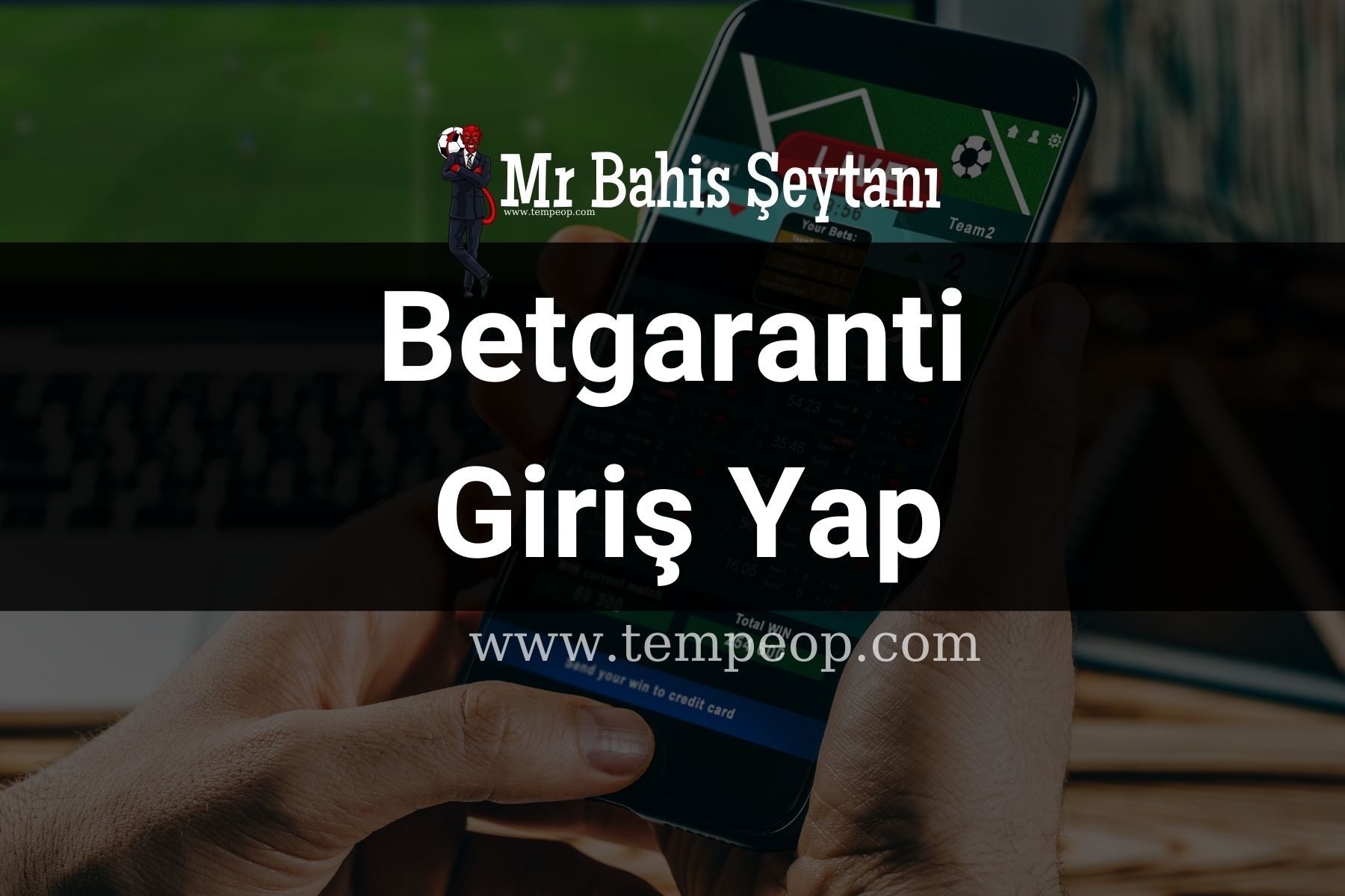 Betgaranti Giriş Yap