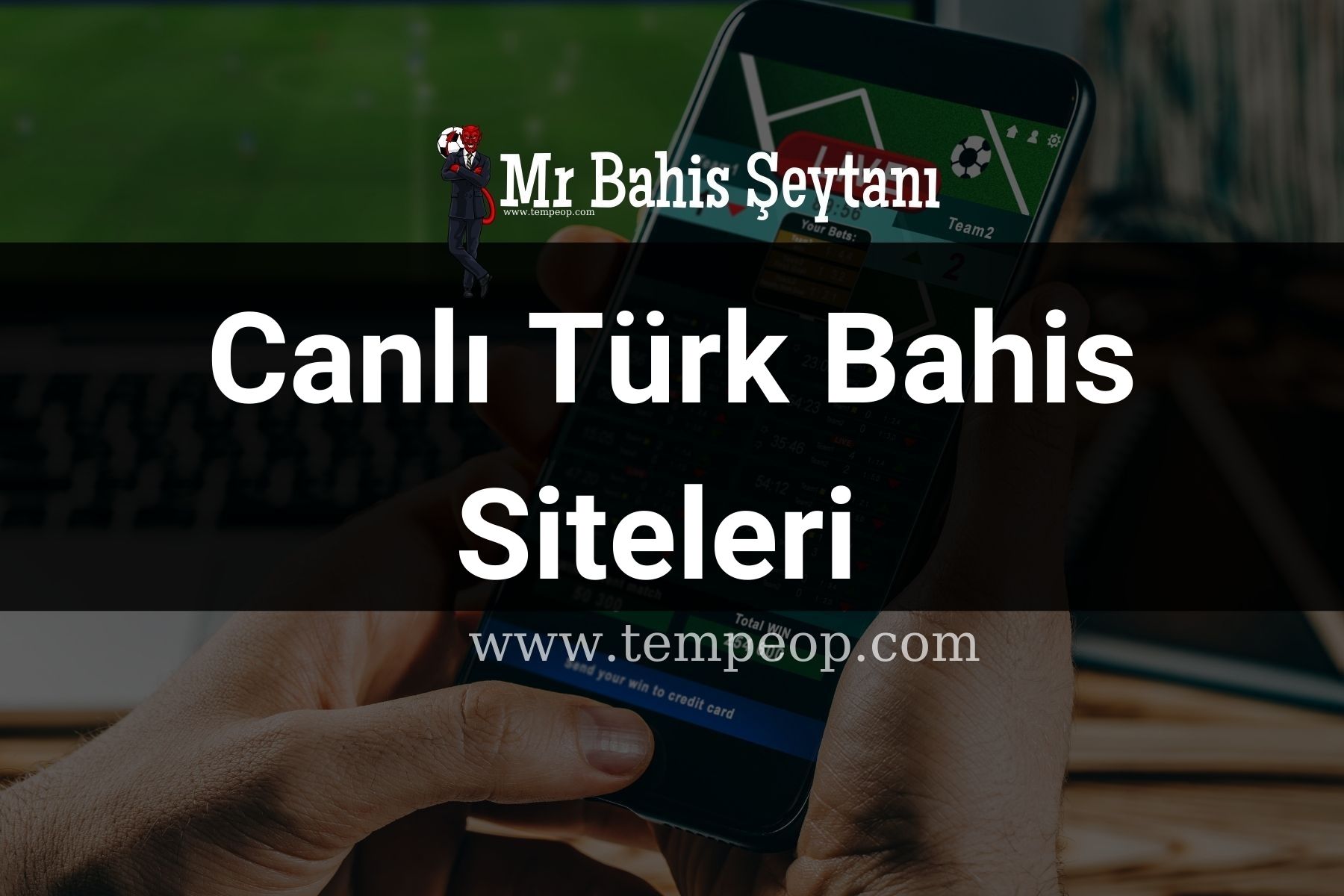 Canlı Türk Bahis Siteleri