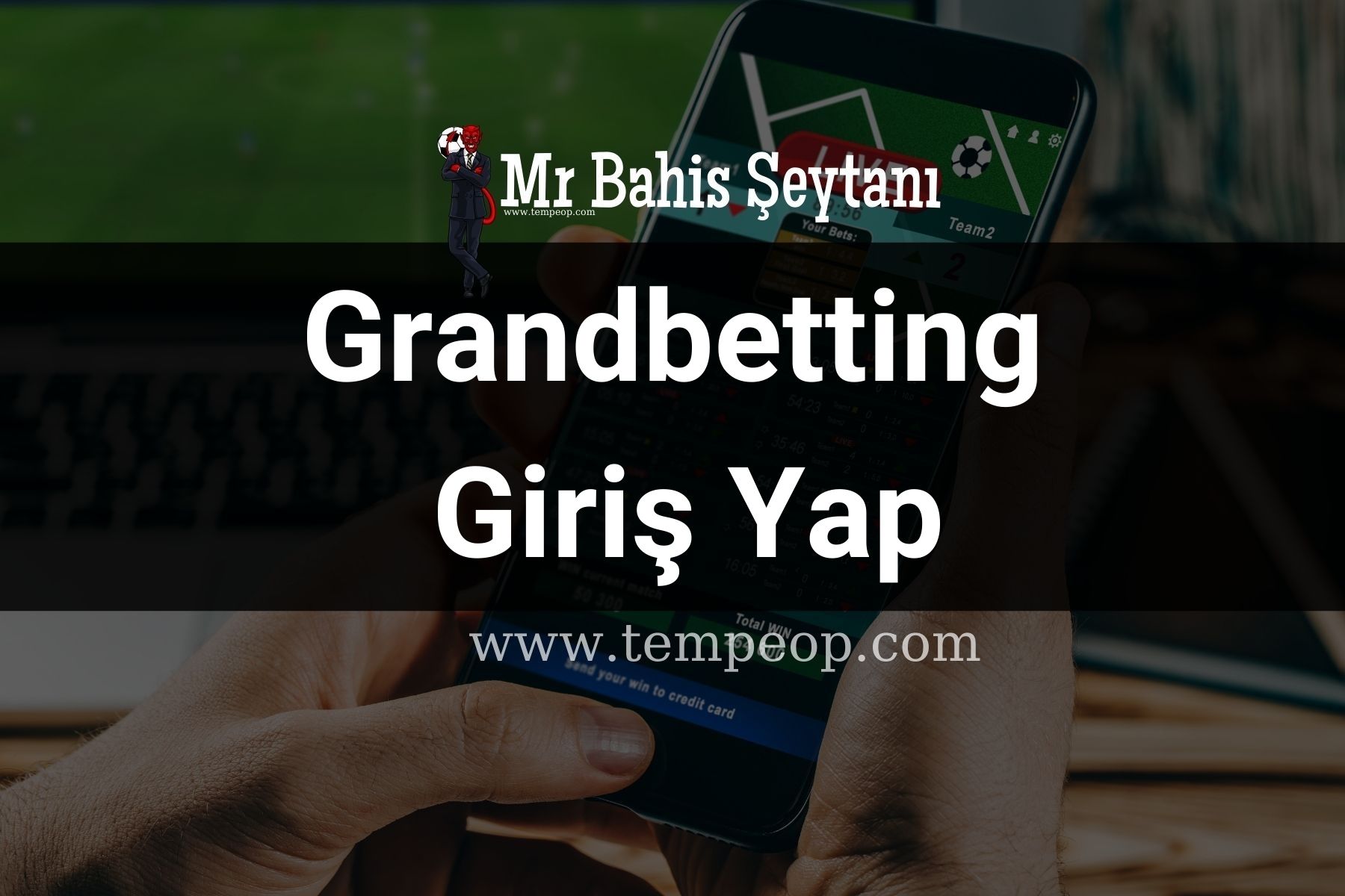 Grandbetting Giriş Yap