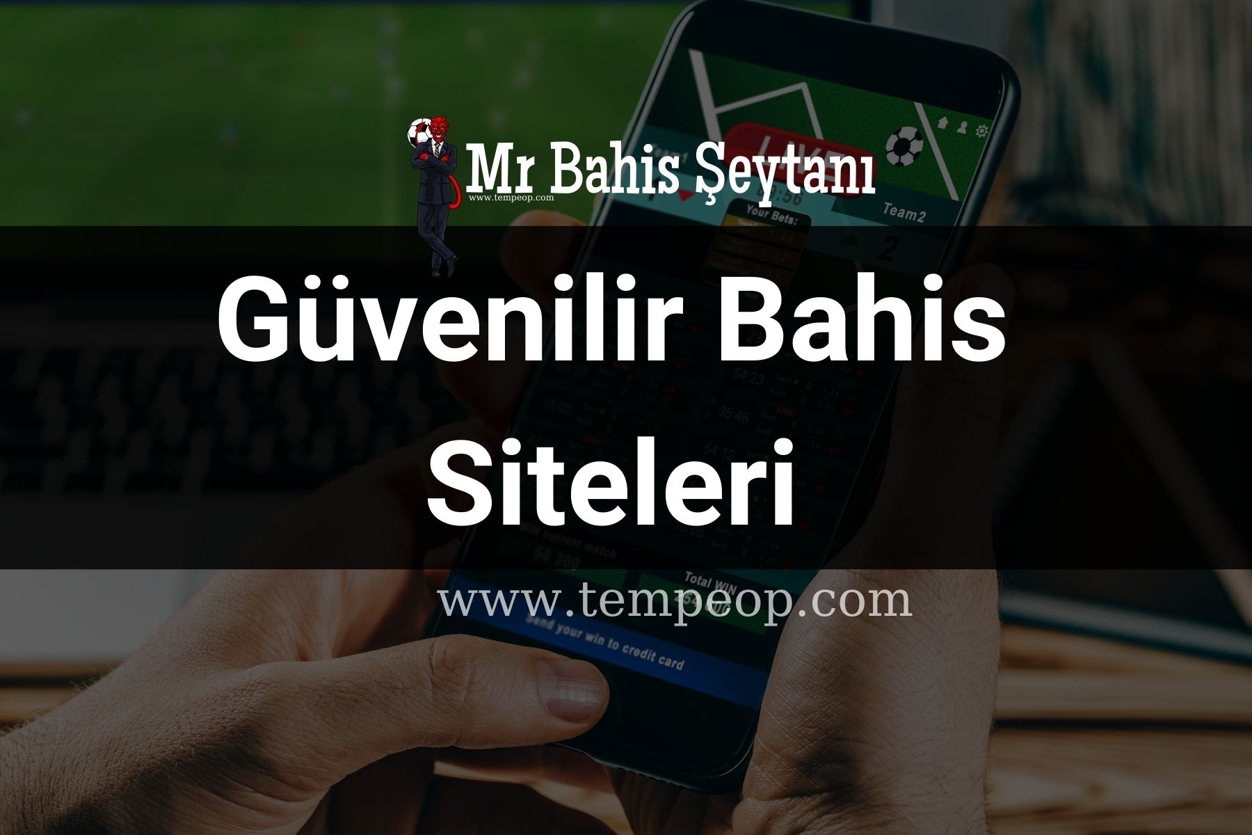 Güvenilir Bahis Siteleri