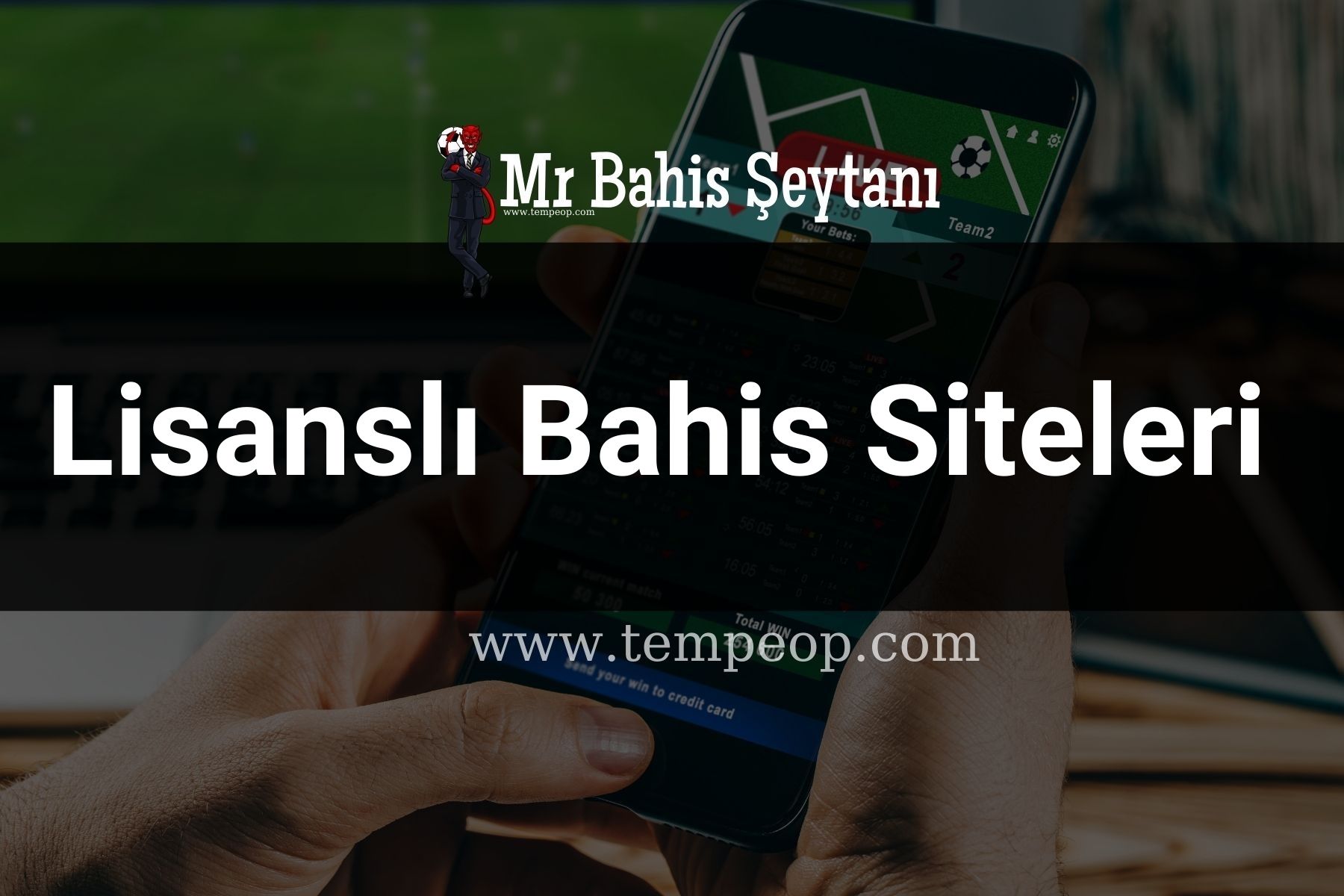Lisanslı Bahis Siteleri