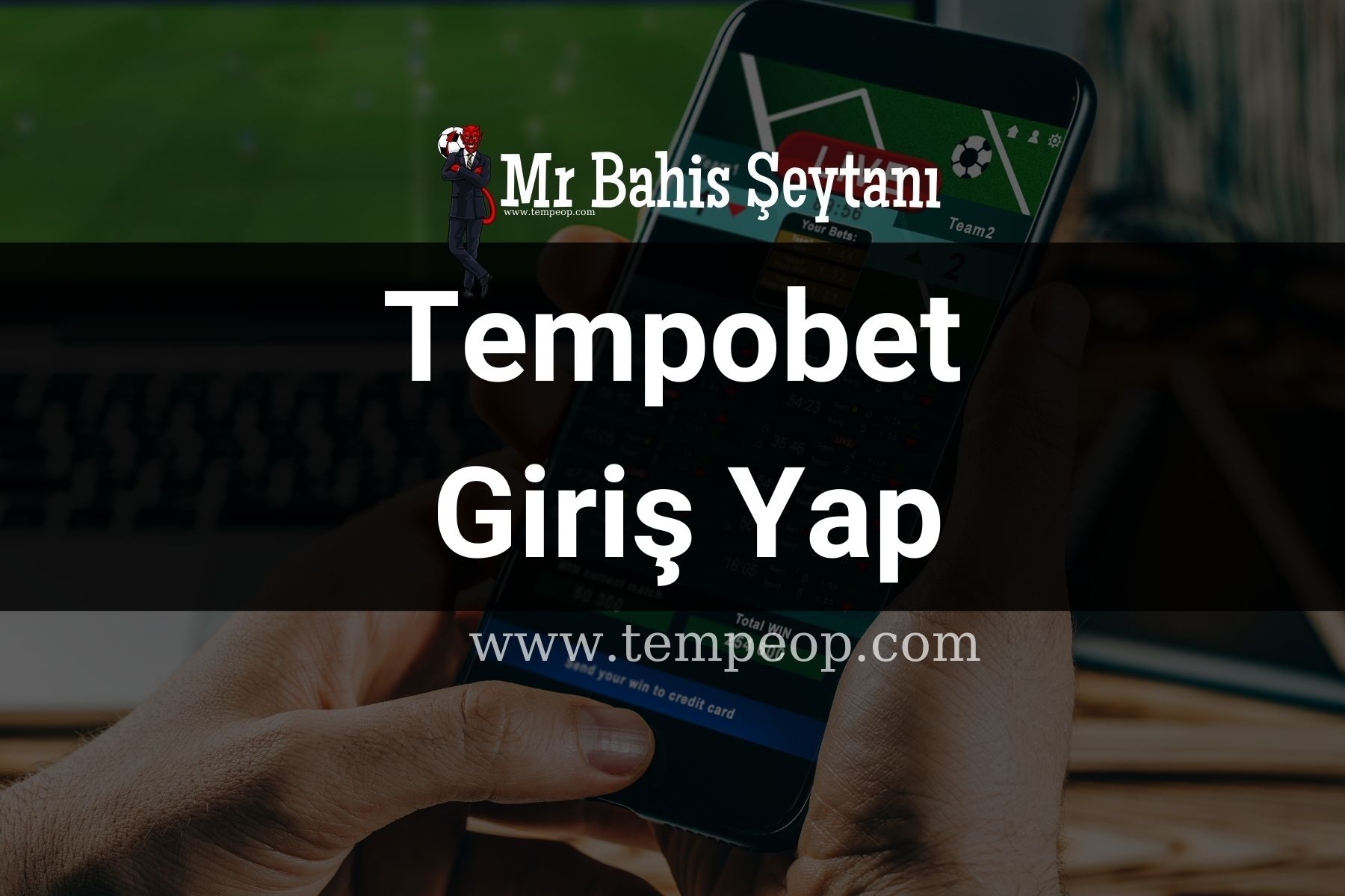 Tempobet Giriş Yap